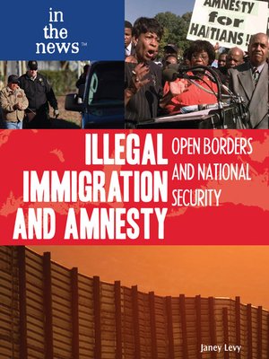 cover image of Illegal Immigration and Amnesty